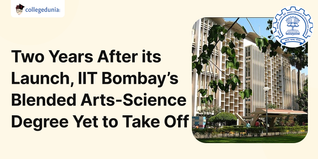 Two Years After its Launch, IIT Bombay’s Blended Arts-Science Degree Yet to Take Off; Check Details Here